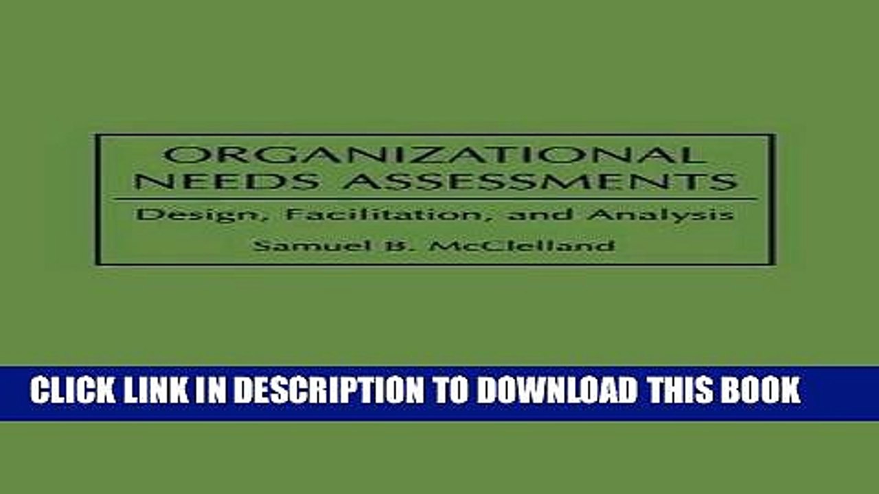 [PDF] Organizational Needs Assessments: Design, Facilitation, and Analysis Popular Online