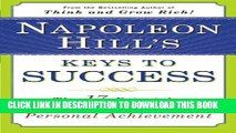 [PDF] Napoleon Hill s Keys to Success: The 17 Principles of Personal Achievement Full Online