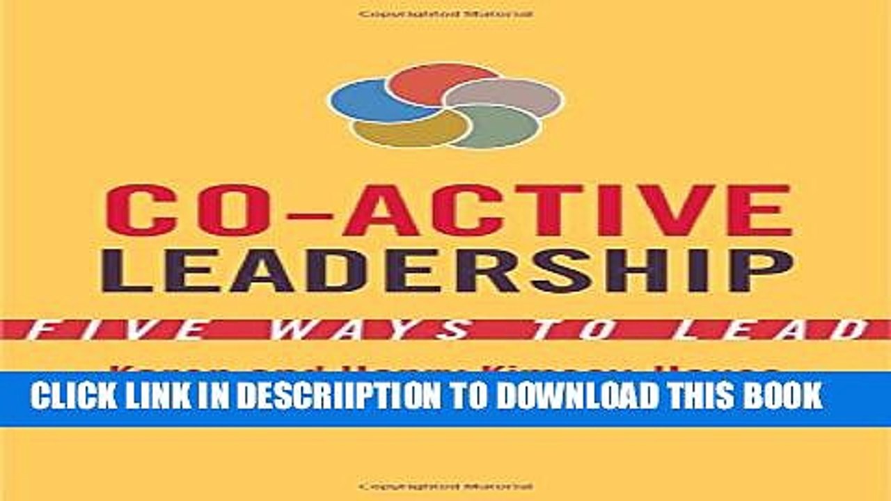 [PDF] Co-Active Leadership: Five Ways to Lead Full Online