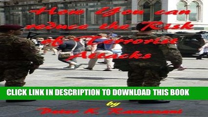 [PDF] How You can reduce the Risk of Terrorist Attacks: A little Book of Advice Popular Collection