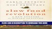 [PDF] Slow Food Revolution: A New Culture for Eating and Living Popular Online