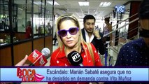 Marián Sabaté asegura que no ha desistido en demanda contra Vito Muñoz