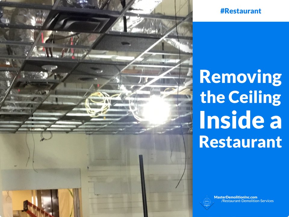 Removing the Ceiling Inside a Restaurant