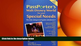 READ book  PassPorter s Walt Disney World for Your Special Needs: The Take-Along Travel Guide and