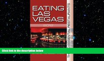 READ book  Eating Las Vegas 2012: The 50 Essential Restaurants  DOWNLOAD ONLINE