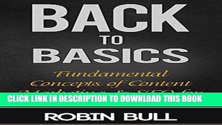 [PDF] Back to Basics: Fundamental Concepts of Content Marketing   SEO for Lawyers Full Online