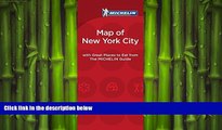 READ book  Michelin Map of New York City Great Places to Eat (Map of Great Places to Eat) READ