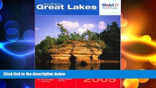 FREE DOWNLOAD  Mobil Travel Guide Northern Great Lakes, 2005: Michigan, Minnesota, and Wisconsin