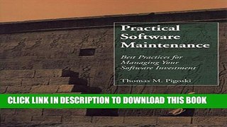 [PDF] Practical Software Maintenance: Best Practices for Managing Your Software Investment Full