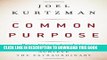 [PDF] Common Purpose: How Great Leaders Get Organizations to Achieve the Extraordinary Popular