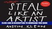 [PDF] Steal Like an Artist: 10 Things Nobody Told You About Being Creative Full Colection