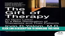[PDF] The Gift of Therapy: An Open Letter to a New Generation of Therapists and Their Patients