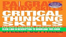 [PDF] Critical Thinking Skills: Developing Effective Analysis and Argument (Palgrave Study Skills)