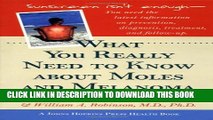 [PDF] What You Really Need to Know about Moles and Melanoma (A Johns Hopkins Press Health Book)