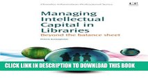 [PDF] Managing Intellectual Capital in Libraries: Beyond the Balance Sheet (Chandos Information