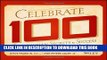 [PDF] Celebrate 100: Centenarian Secrets to Success in Business and Life Full Colection