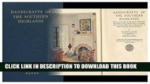 [PDF] Handicrafts of the Southern highlands: With an account of the rural handicraft movement in