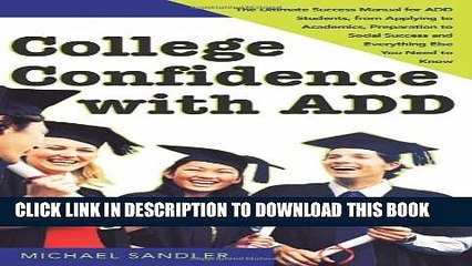 Collection Book College Confidence with ADD: The Ultimate Success Manual for ADD Students, from