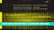 [Read PDF] Electronic Warfare Receivers and Receiving Systems (Artech House Electronic Warfare