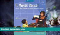 Big Deals  It Makes Sense!: Using Ten-frames to Build Number Sense, Grades K-2  Free Full Read