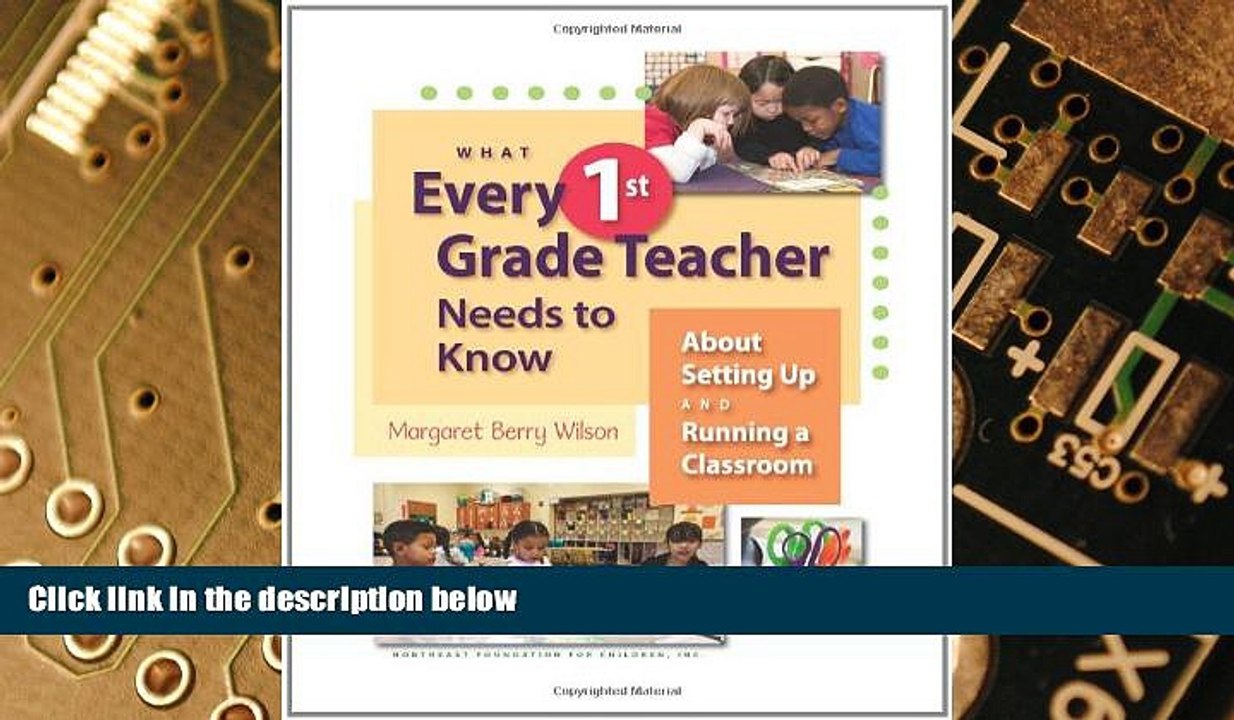 Big Deals  What Every 1st Grade Teacher Needs to Know About Setting Up and Running a Classroom