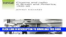 [New] Cinema and radio in Britain and America, 192060 (Studies in Popular Culture MUP) Exclusive