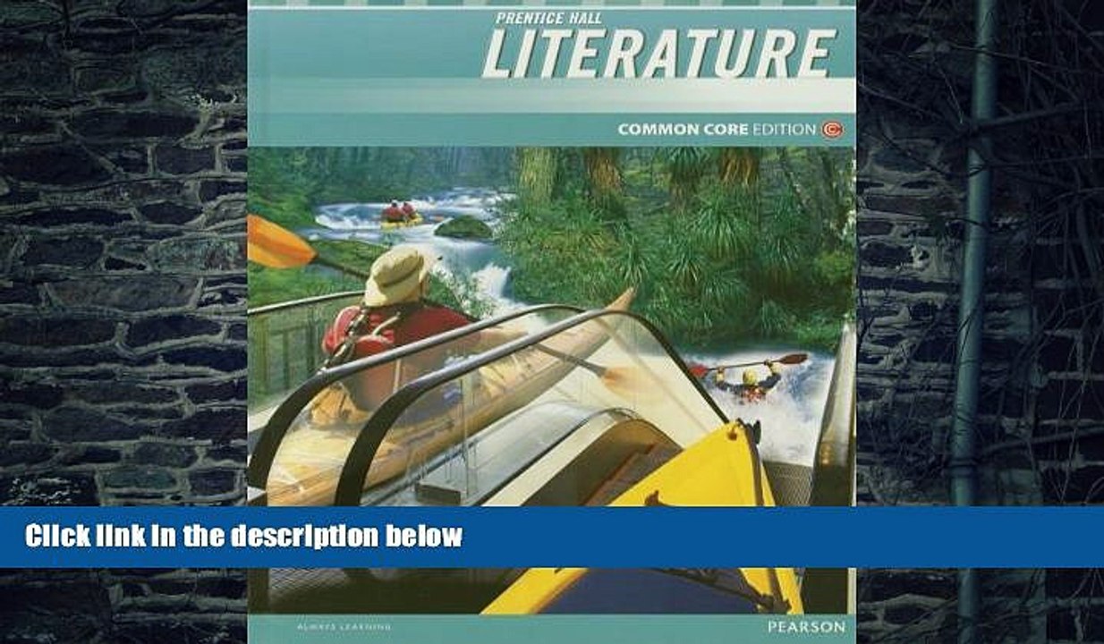 Big Deals  Prentice Hall Literature, Grade 9: Common Core Edition  Best Seller Books Best Seller