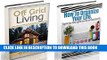 [New] Off Grid Living: 9 Lessons on How to Live off The Grid and How to Organize Your Life (off