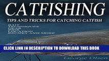 [PDF] Catfishing: Tips and Tricks for Catching Catfish Popular Online