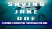 [New] Saving Jane Doe (Morgan James Fiction) Exclusive Online