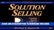 [PDF] Solution Selling: Creating Buyers in Difficult Selling Markets Full Online