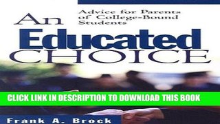 Collection Book An Educated Choice: Advice for Parents of College-Bound Students