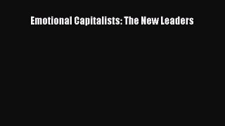 [PDF] Emotional Capitalists: The New Leaders Full Online