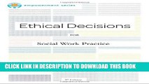 New Book Brooks/Cole Empowerment Series: Ethical Decisions for Social Work Practice (Ethics