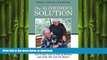 READ  The Alzheimer s Solution: How Today s Care Is Failing Millions- and How We Can Do Better