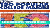 Collection Book The College Board Guide to 150 Popular College Majors