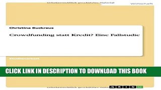 [PDF] Crowdfunding statt Kredit? Eine Fallstudie (German Edition) Full Collection