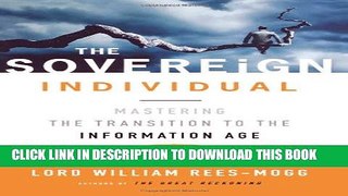 [PDF] The Sovereign Individual: Mastering the Transition to the Information Age Full Colection