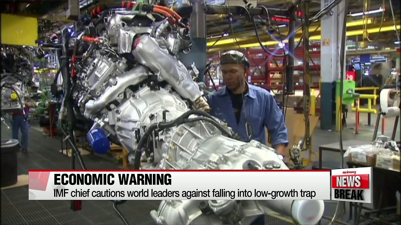 IMF chief cautions world leaders against falling into low-growth trap