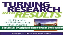 [Get] Turning Research Into Results: A Guide to Selecting the Right Performance Solutions Popular