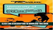 New Book University of Washington: Off the Record (College Prowler) (College Prowler: University