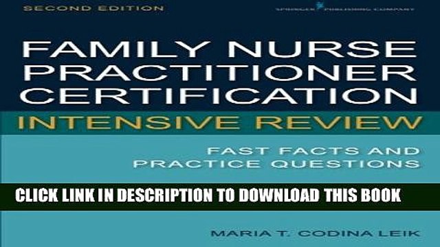 [PDF] Family Nurse Practitioner Certification Intensive Review: Fast Facts and Practice Questions,