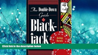 For you The Double-Down Guide to Blackjack