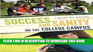 New Book Success and Sanity on the College Campus: A Guide for Parents