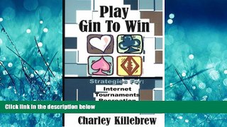 Online eBook Play Gin To Win