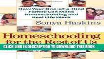 Collection Book Homeschooling for the Rest of Us: How Your One-of-a-Kind Family Can Make