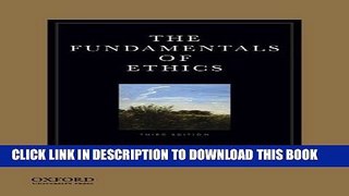 New Book The Fundamentals of Ethics