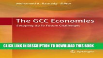 [PDF] The GCC Economies: Stepping Up To Future Challenges Popular Colection