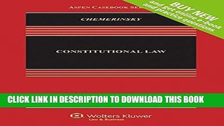 New Book Constitutional Law [Connected Casebook] (Aspen Casebook)