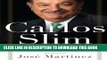 [PDF] Carlos Slim: The Richest Man in the World/The Authorized Biography Popular Colection